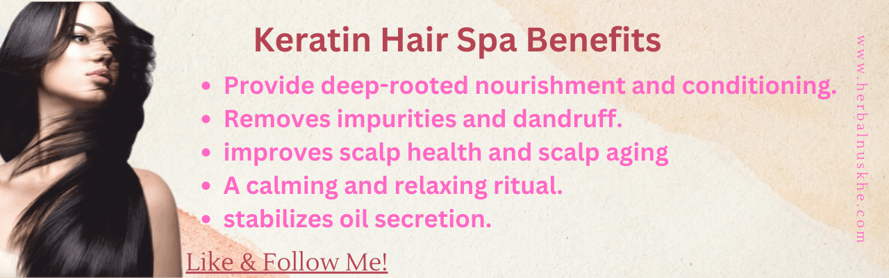Keratin Hair Spa Benefits